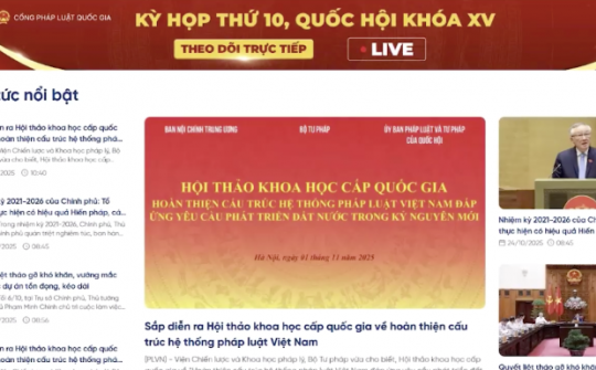 Cổng Pháp luật quốc gia - bước tiến chiến lược cho chuyển đổi số lĩnh vực pháp luật