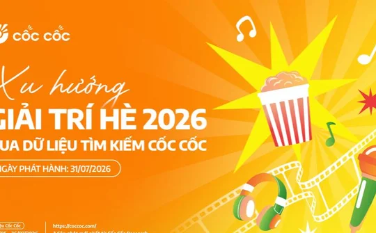 Giải trí hè 2026 nhìn từ xu hướng tìm kiếm của người dùng internet