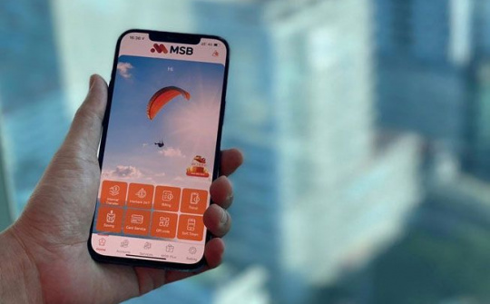 Số hóa dịch vụ, MSB đẩy mạnh quản trị rủi ro
