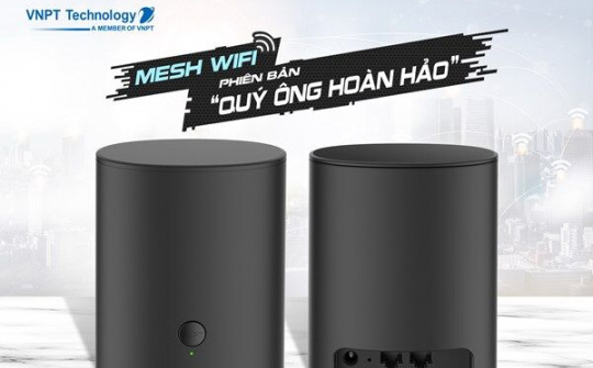 VNPT Technology ra mắt phiên bản Mesh Wifi mới