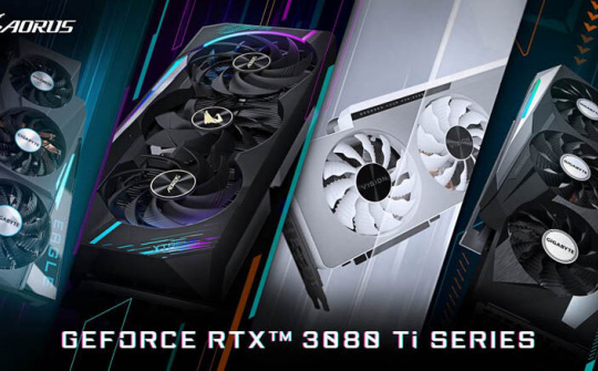 GIGABYTE ra mắt card đồ họa GeForce RTX 3080 Ti và GeForce RTX 3070 Ti Series