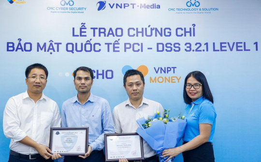 VNPT Money nhận chứng chỉ bảo mật PCI DSS cấp độ cao nhất