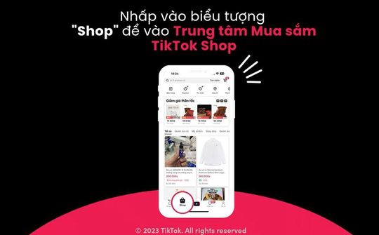 TikTok Shop ra mắt tính năng Trung tâm Mua sắm