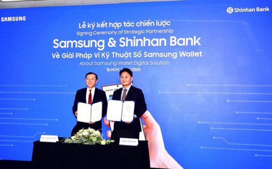 Samsung ký ghi nhớ hợp tác ngân hàng Shinhan Việt Nam