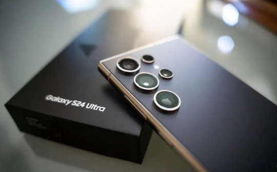 Galaxy S24 Ultra đánh dấu sự trở lại smartphone Android cao cấp