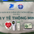 “Túi y tế thông minh” – chủ động bảo vệ sức khỏe người dân nhờ công nghệ