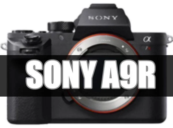 Sony A9/A9R, máy ảnh DSLR, máy ảnh siêu phân giải, máy ảnh siêu sắc nét, Sony