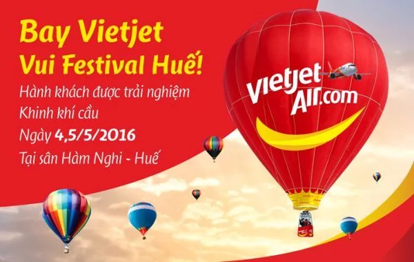 Bay Vietjet vui Festival Huế,  hành khách được trải nghiệm khinh khí cầu