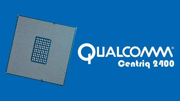 Chip Qualcomm Centriq 2400 chính thức được thương mại hóa