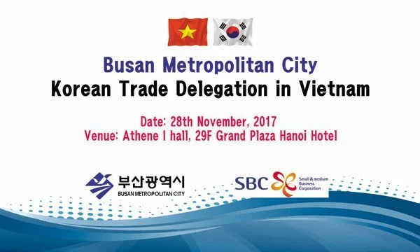 Đoàn DN công nghiệp Busan (Hàn Quốc) sang Việt Nam tìm đối tác