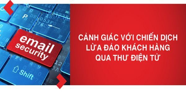 Techcombank cảnh báo khách hàng thủ đoạn lừa đảo qua thư điện tử