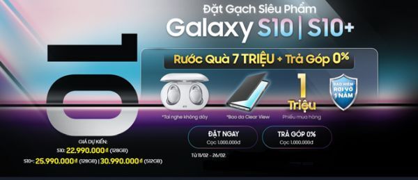 Khách hàng tại Việt Nam đã có thể đặt bộ đôi Galaxy S10 và S10+