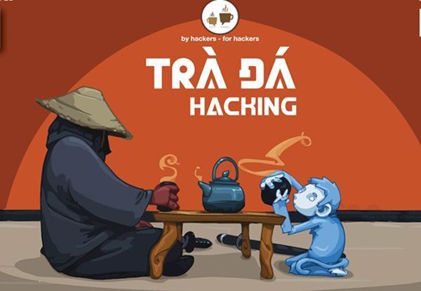 an toàn thông tin, hội thảo bảo mật, Trà Đá Hacking, Trà đá Hacking #8,