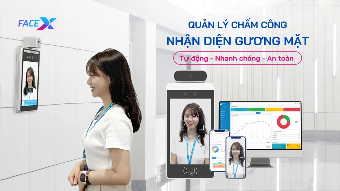 FaceX: Đột phá trong quản lý chấm công thế hệ mới